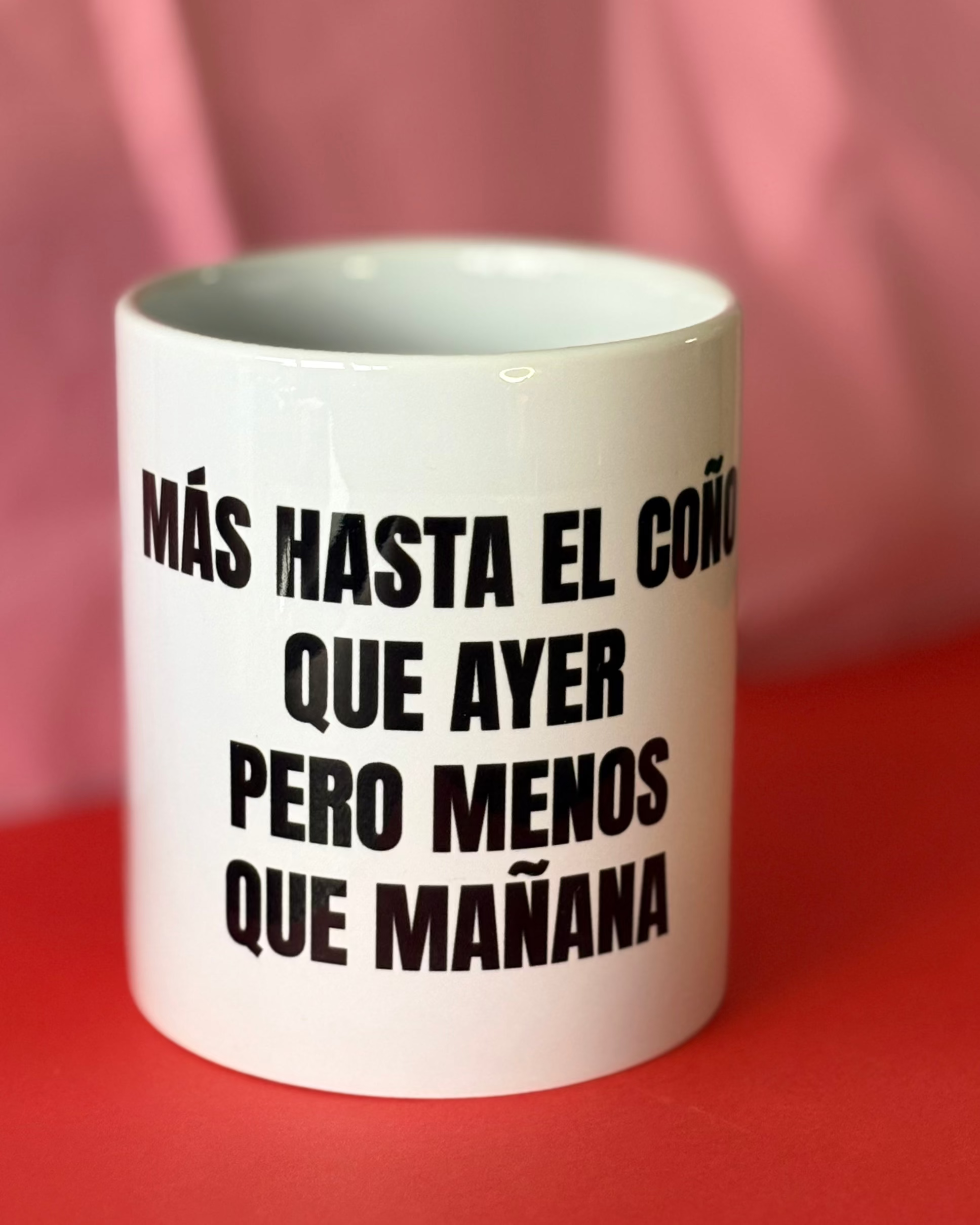 Taza más hasta el coño que ayer pero menos que mañana