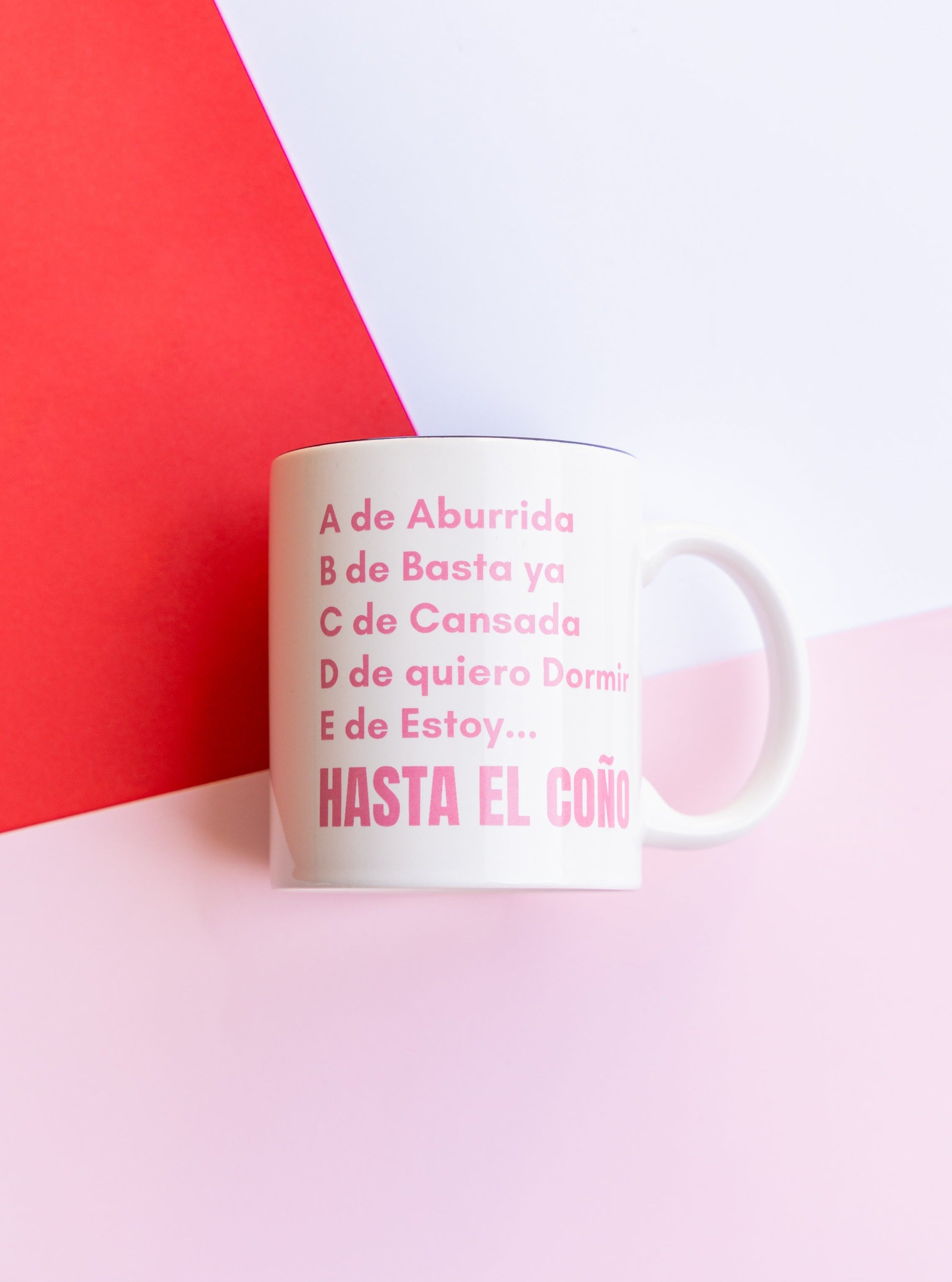 Taza E de Estoy Hasta el Coño