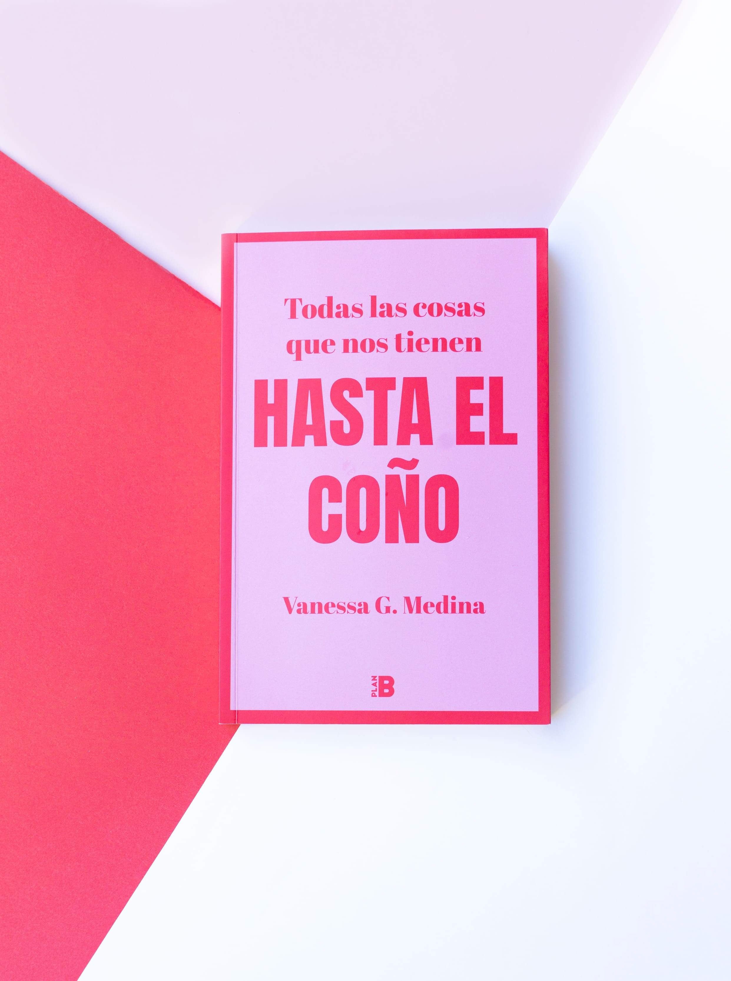 Libro Todas las cosas que nos tienen HASTA EL COÑO